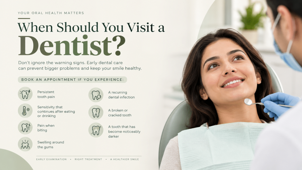 Root Canal Treatment in Thane also When Should You Visit a Dentist?